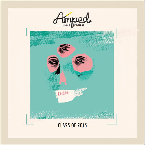 AMPED- CLASS OF 2013 VARIOUS ARTISTS CD VG