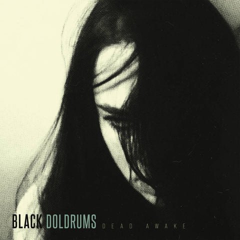 BLACK DOLDRUMS-DEAD AWAKE LP EX COVER VG+