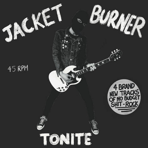 JACKET BURNER-TONITE 7'' *NEW*