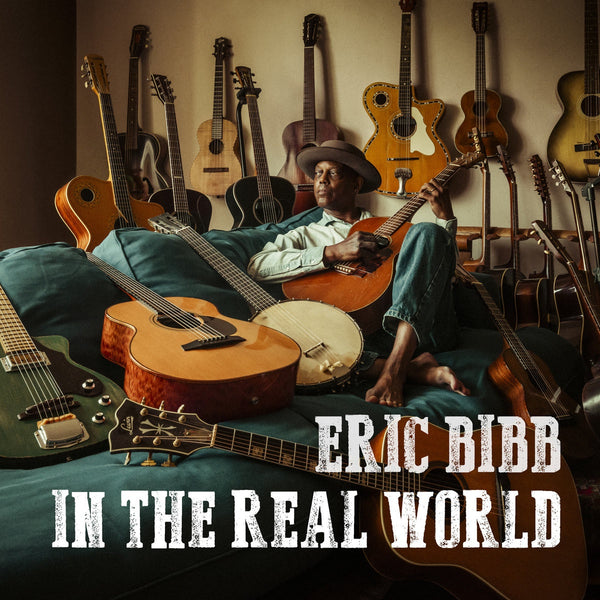 BIBB ERIC-IN THE REAL WORLD VINYL LP *NEW*