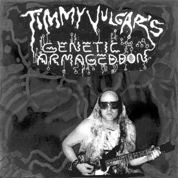 VULGAR'S TIMMY GENETIC ARMAGEDDON-ZETA RETICULI 7'' NEW*