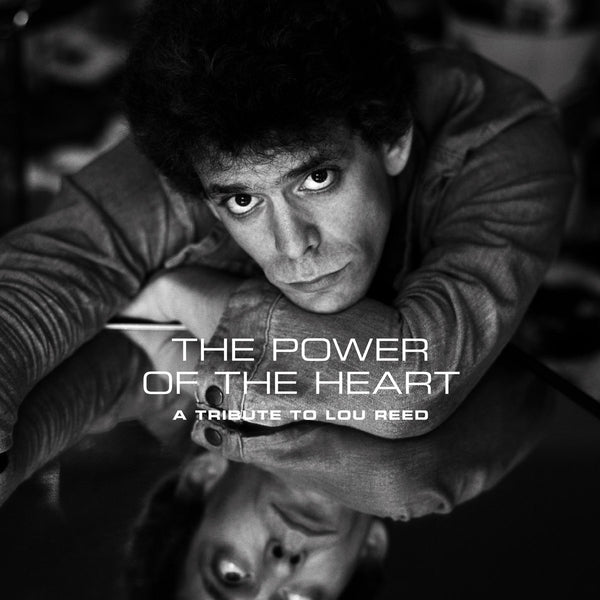 POWER OF THE HEART-A TRIBUTE TO LOU REED-VARIOUS ARTISTS CD *NEW*
