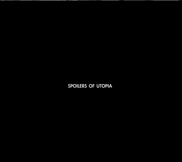 SPOILERS OF UTOPIA-SPOILERS OF UTOPIA CD *NEW*