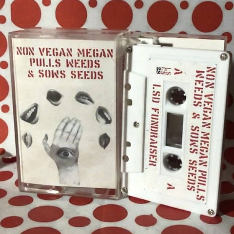 LSD FUNDRAISER-NON VEGAN MEGAN PULLS WEEDS & SOWS SEEDS CASSETTE *NEW*