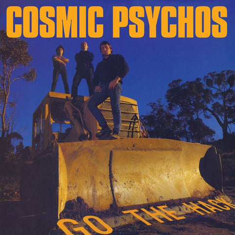 COSMIC PSYCHOS-GO THE HACK LP *NEW*