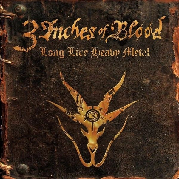 3 INCHES OF BLOOD-LONG LIVE HEAVY METAL CD VG