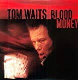 WAITS TOM-BLOOD MONEY LP VG+ COVER VG+
