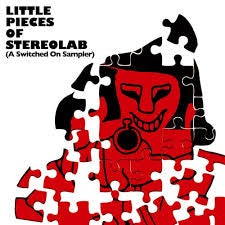 STEREOLAB-LITTLE PIECES OF STEREOLAB (A SWITCHED ON SAMPLER) CD *NEW*