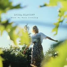 STANCIOFF LOUISA-WHEN WE WERE LOOKING SEAGLASS/ GREEN SPLATTER VINYL LP  *NEW*