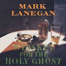 LANEGAN MARK-WHISKY FOR THE HOLY GHOST 2LP NM COVER EX