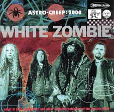 WHITE ZOMBIE-ASTRO-CREEP: 2000 LP EX COVER EX
