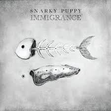 SNARKY PUPPY-IMMIGRANCE 2LP NM COVER EX