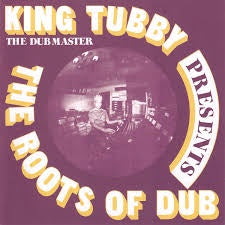 KING TUBBY-PRESENTS THE ROOTS OF DUB LP EX COVER VG+