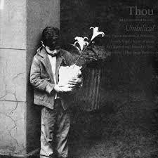 THOU-UMBILICAL LP+7" *NEW*