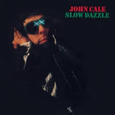 CALE JOHN-SLOW DAZZLE LP *NEW*