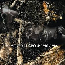 PRIMITIVE ART GROUP-1981-1986 2LP *NEW* was $74.99 now...