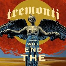 TREMONTI-THE END WILL SHOW US HOW 2LP *NEW*