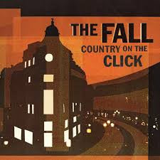 FALL THE-A COUNTRY ON THE CLICK ORANGE VINYL LP NM COVER EX