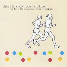 DEATH CAB FOR CUTIE-WE HAVE THE FACTS LP *NEW*