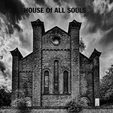 HOUSE OF ALL-HOUSE OF ALL SOULS LP *NEW*