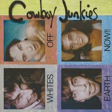 COWBOY JUNKIES-WHITES OFF EARTH NOW!! CD *NEW*