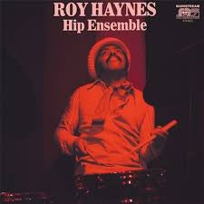 HAYNES ROY-HIP ENSEMBLE LP *NEW*