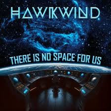 HAWKWIND-THERE IS NO SPACE FOR US CD *NEW*