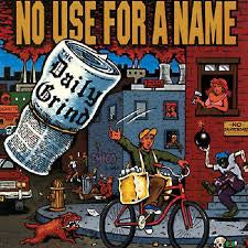 NO USE FOR A NAME-THE DAILY GRIND LP *NEW*