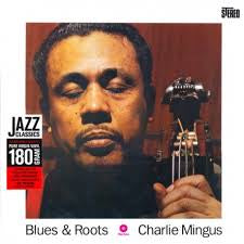 MINGUS CHARLES-BLUES & ROOTS LP NM COVER NM