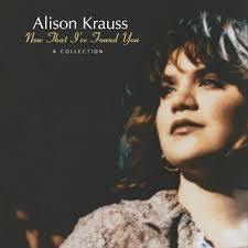 KRAUSS ALISON-NOW THAT I'VE FOUND YOU LP *NEW*