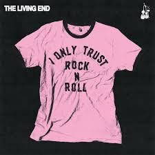 LIVING END THE-I ONLY TRUST ROCK N ROLL PINK VINYL LP *NEW*