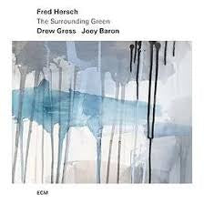 HERSCH FRED-THE SURROUNDING GREEN LP *NEW*