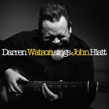 WATSON DARREN-SINGS JOHN HIATT CD *NEW*