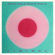 ENO BRIAN & BEATIE WOLFE-LIMINAL LP *NEW*