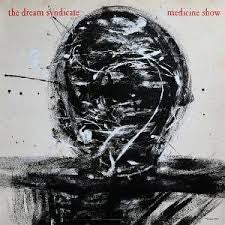 DREAM SYNDICATE-MEDICINE SHOW LP *NEW*