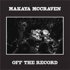 MCCRAVEN MAKAYA-OFF THE RECORD 2LP *NEW*