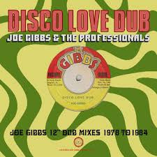 GIBBS JOE & THE PROFESSIONALS-DISCO LOVE DUB 2CD *NEW*