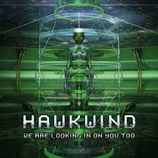 HAWKWIND-WE ARE LOOKING IN ON YOU TOO LP EX COVER EX