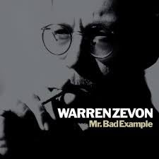ZEVON WARREN-MR. BAD EXAMPLE LP *NEW*
