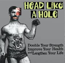 HEAD LIKE A HOLE-DOUBLE YOUR STRENGTH 2LP *NEW*