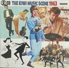 KIWI MUSIC SCENE 1963: VARIOUS ARTISTS 2CD *NEW8