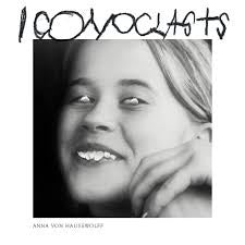 VON HAUSSWOLFF ANNA-ICONOCLASTS 2LP *NEW*
