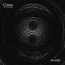 CRIME & THE CITY SOLUTION-THE KILLER LP *NEW*