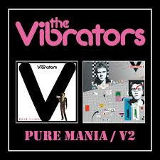 VIBRATORS THE-PURE MANIA/ V2 2CD *NEW*