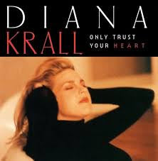 KRALL DIANA-ONLY TRUST YOUR HEART LP *NEW*