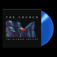 CHURCH THE-THE BLURRED CRUSADE BLUE VINYLLP *NEW*