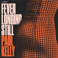 KELLY PAUL-FEVER LONGING STILL CD *NEW*