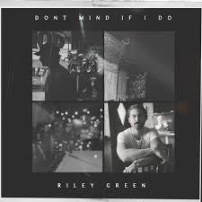 GREEN RILEY-DON'T MIND IF I DO CD *NEW*