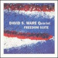 WARE DAVID S QUARTET- FREEDOM SUITE CD VG