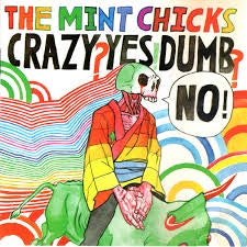 MINT CHICKS THE-CRAZEY YES DUMB NO CD VG